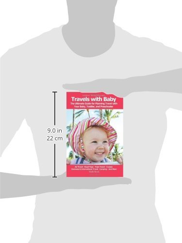 Travels with Baby: The Ultimate Guide for Planning Travel with Your Baby, Toddler, and Preschooler - Image 3