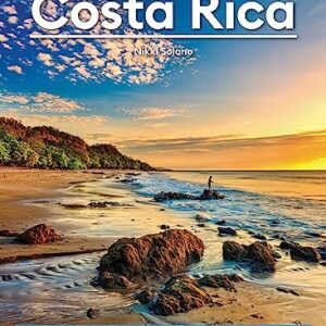 Moon Costa Rica: Best Beaches, Wildlife-Watching, Outdoor Adventures (Travel Guide)
